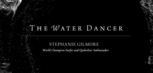 Stephanie Gilmore - water dancer