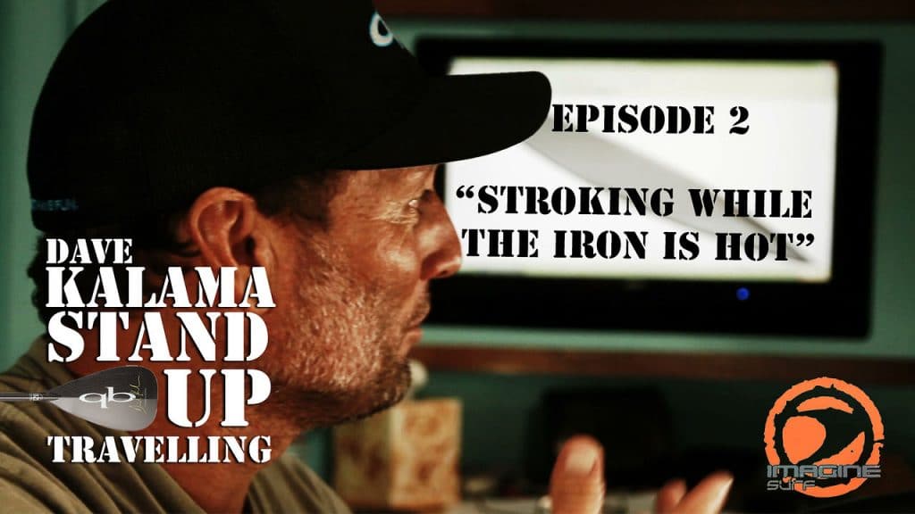 dave kalama sup video episode2